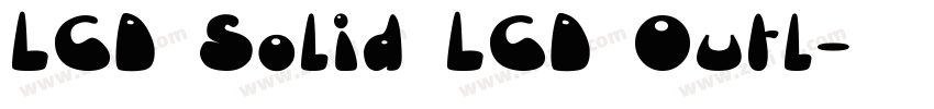 LCD Solid LCD Outl字体转换